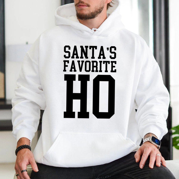 Humorous Adult Christmas Sweatshirt, Santa's Favorite Ho Hoodie, Naughty Xmas Holiday Party Pullover, Sarcastic Santa Hooded 