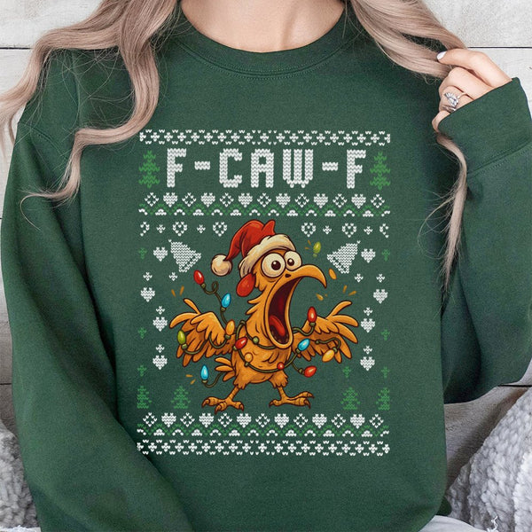Screaming Chicken Holiday Sweatshirt, F-Caw-F Ugly Christmas Sweatshirt, Humorous Bird Humor Xmas Sweatshirt, Ugly Xmas Party