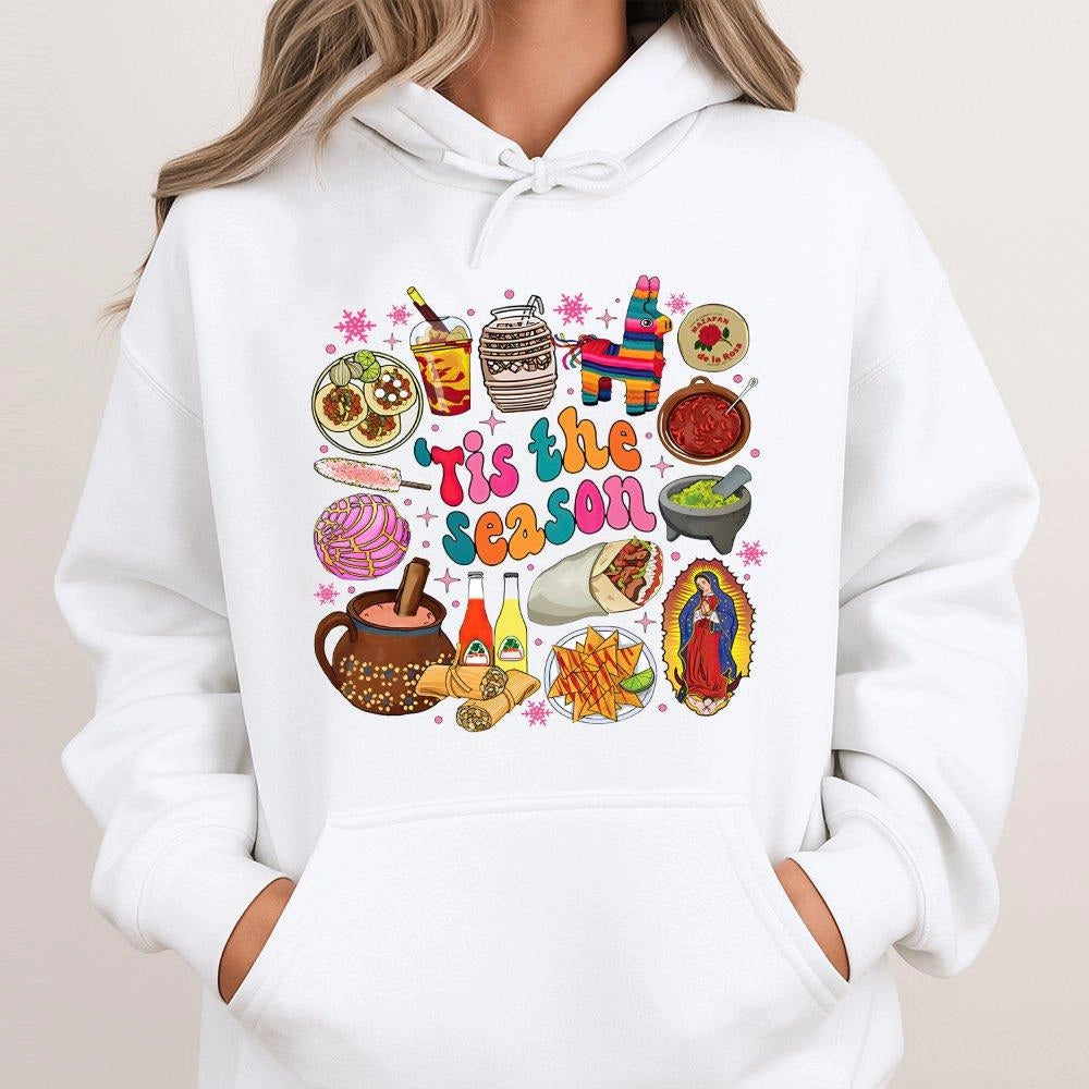 Tis the Season Food Graphic Hoodie, Mexican Christmas Hoodie, Hispanic Culture Christmas Sweatshirt, Latino Holiday Pullover 