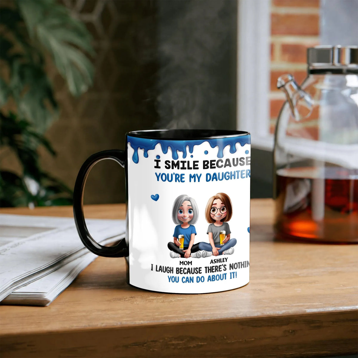 I Smile Because Youre My Daughter Mug, Humorous Mother Daughter Coffee Mug, Adorable Mom Quote Ceramic Mug, Birthday Christma