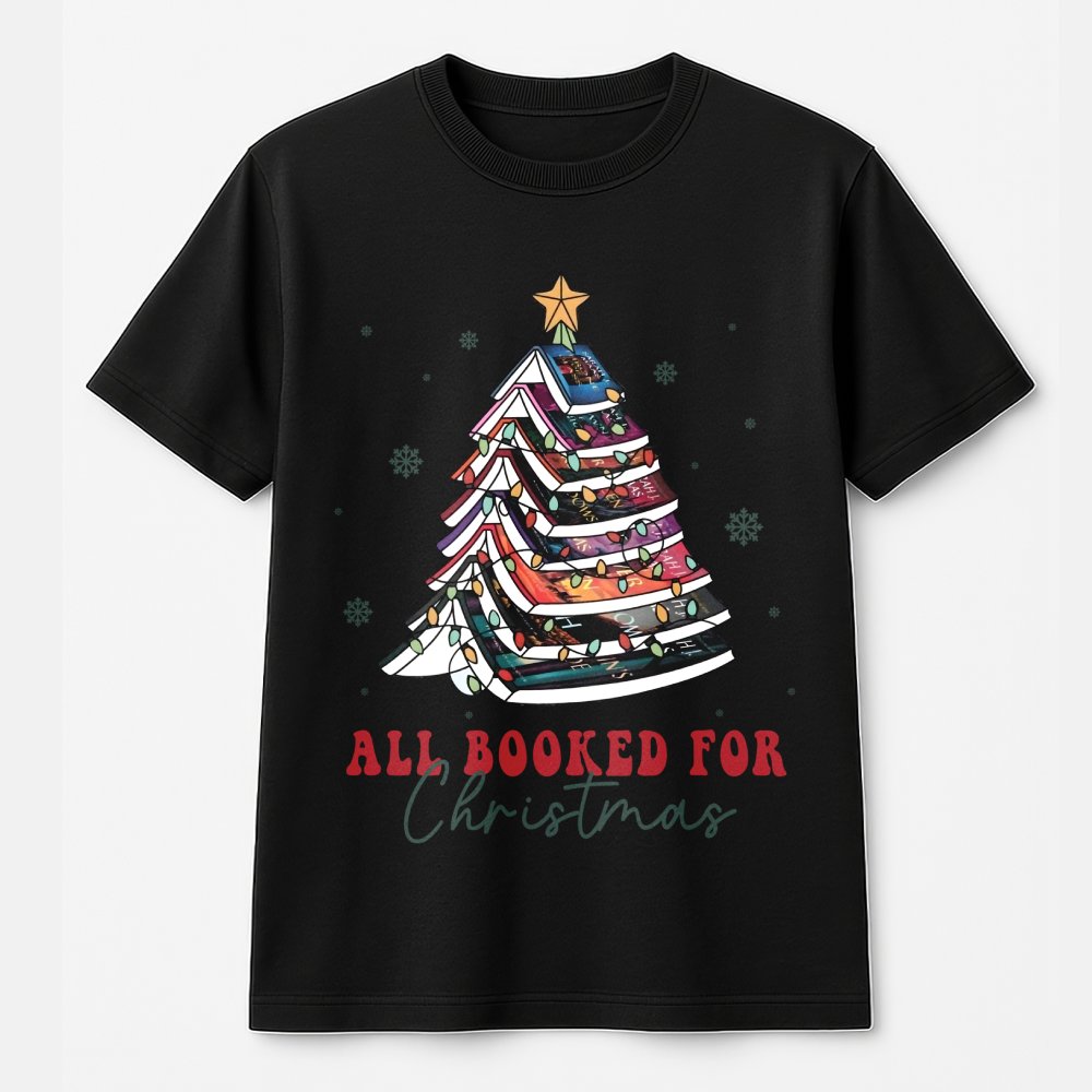 Festive Book Tree Graphic Tee, All Booked for Christmas T-Shirt, Adorable Holiday Reader Shirt, Winter Bookish Present for Bo