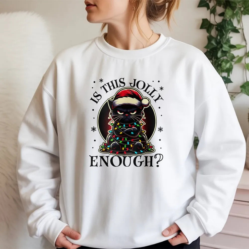 Grumpy Kitty Holiday Crewneck, Black Cat Christmas Sweatshirt, Is This Jolly Enough Sweater, Xmas Cat Lover Pullover, Festive