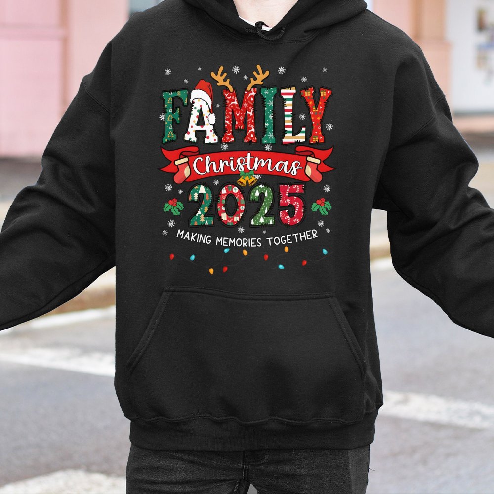 Making Memories Together Sweatshirt, Family Christmas 2025 Hoodie, Matching Holiday Family Hooded Pullover, Xmas Group Photo 