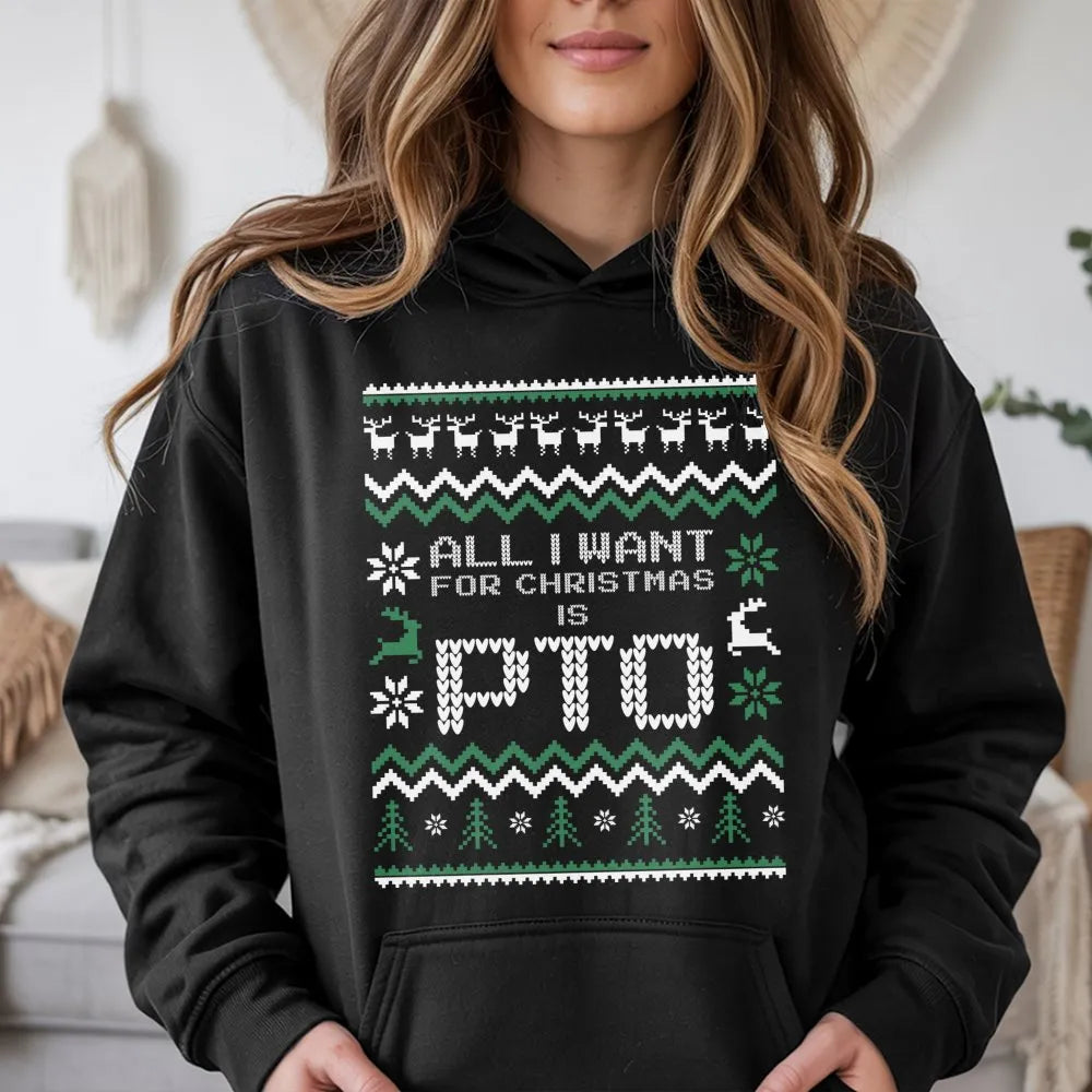 Humorous Office Humor Hoodie, PTO Christmas Hoodie, Paid Time Off Holiday Sweatshirt, Work Vacation Humor Pullover, Coworker 