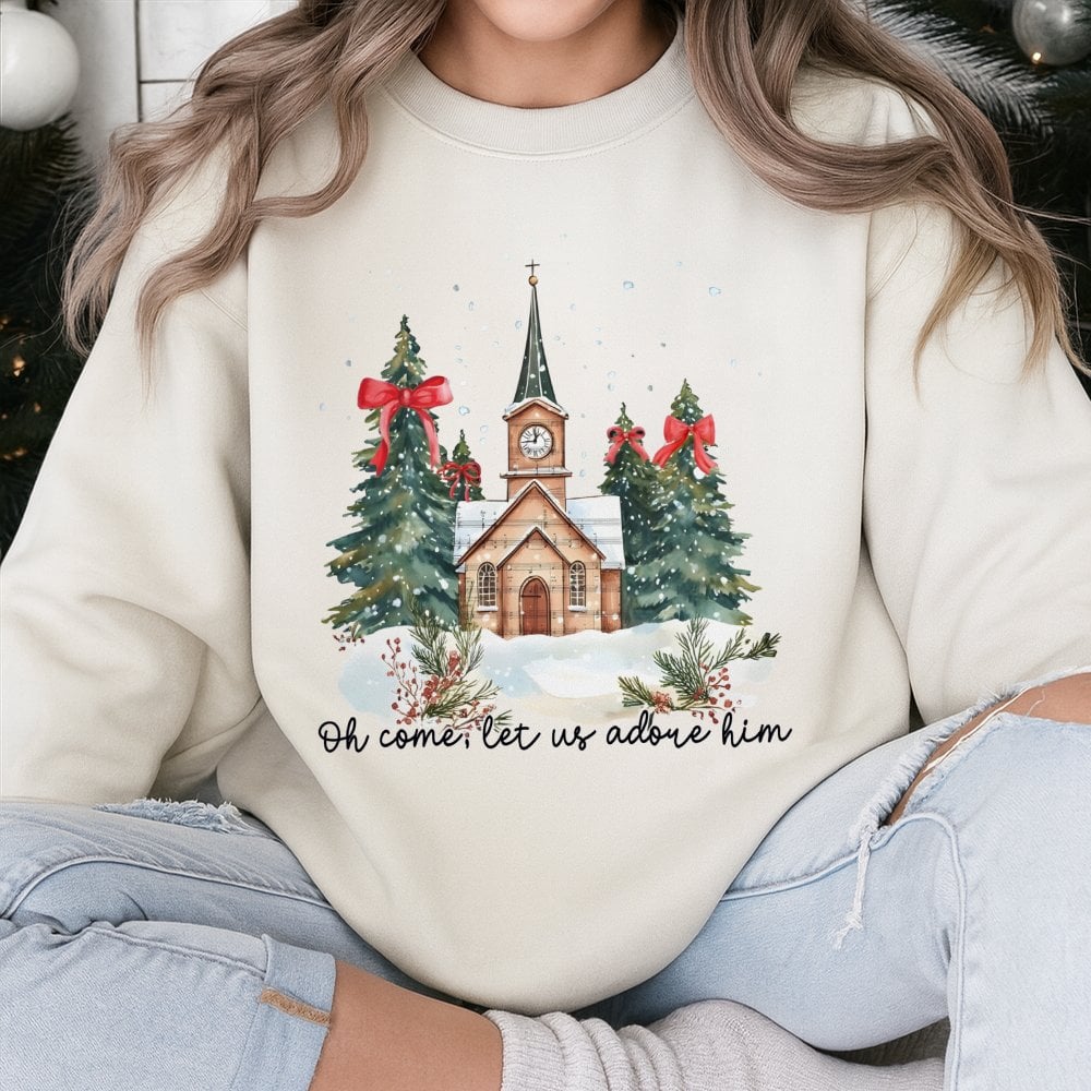 Watercolor Church Christmas Crewneck, Oh Come Let Us Adore Him Sweatshirt, Christian Nativity Religious Pullover, Holiday Fai