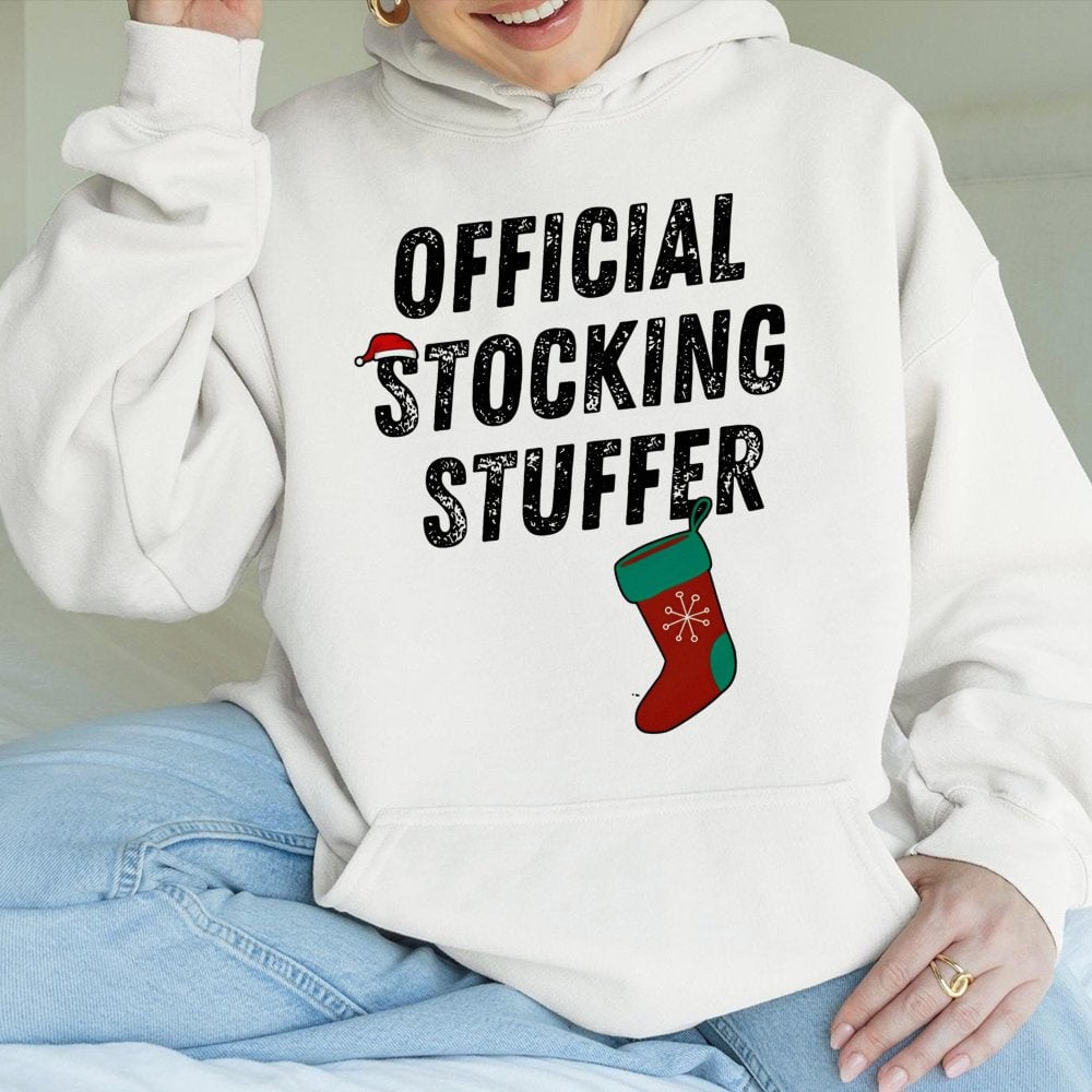 Humorous Christmas Stocking Stuffer Sweatshirt, Stocking Stuffer Hoodie, Holiday Quote Graphic Hoodie, Comfy Winter Pullover,