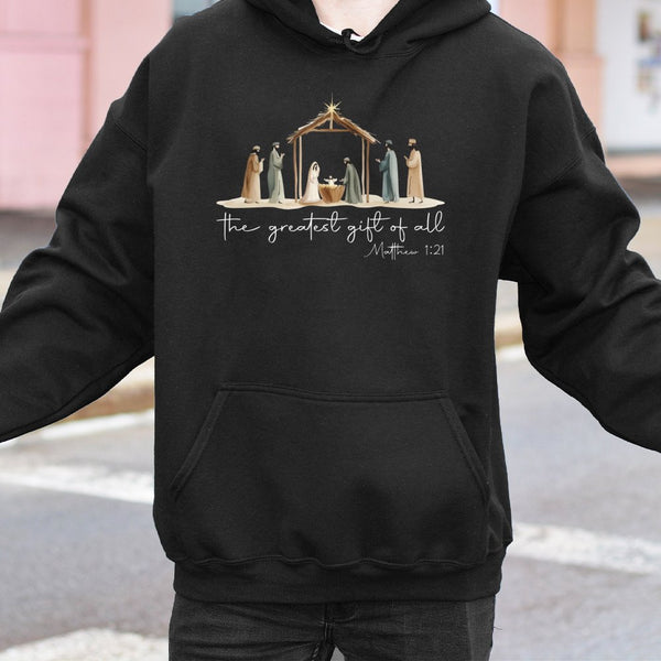 Christian Christmas Hooded Sweatshirt, Nativity Scene the Greatest Present of All Hoodie, Religious Holiday Cross Pullover Ho