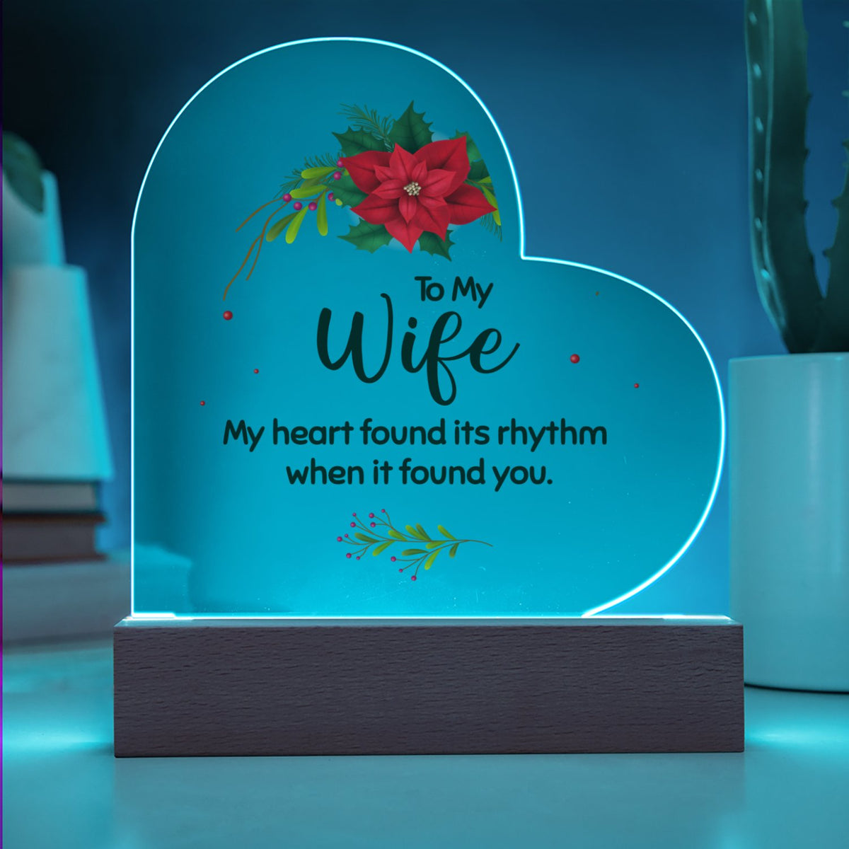 Poinsettia LED Night Light Plaque, To My Wife Christmas Heart Acrylic Plaque, Romantic Wife Acrylic Heart Plaque, Holiday Pre