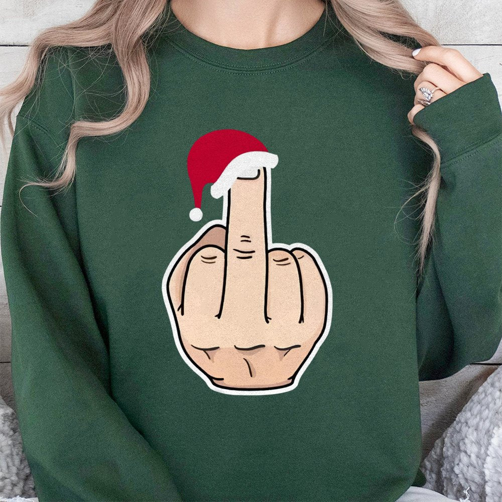 Humorous Sarcastic Christmas Crewneck, Santa Hat Middle Finger Sweatshirt, Rude Holiday Party Pullover, Adult Humor Xmas Gag 