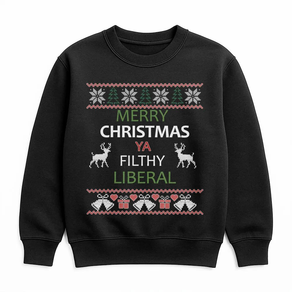 Humorous Ugly Holiday Sweater, Merry Christmas Ya Filthy Liberal Sweatshirt, Political Humor Crewneck, Christmas Party Pullov
