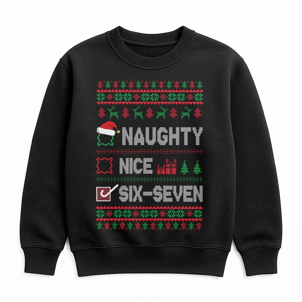 Humorous Viral Christmas Crewneck, Naughty Nice Six Seven Meme Sweatshirt, Trendy Gen Z Holiday Pullover, Sarcastic Xmas Grap
