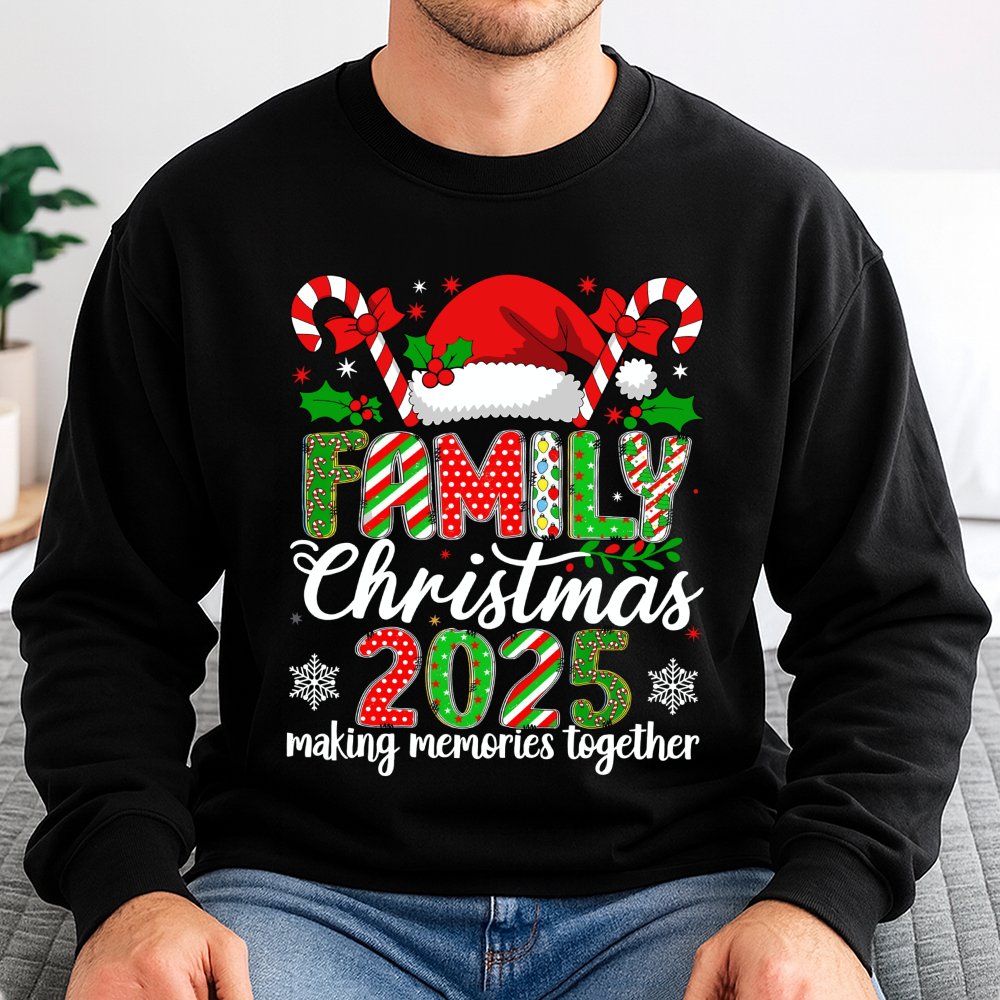 Making Memories Together Crewneck, Family Christmas 2025 Sweatshirt, Matching Xmas Holiday Sweater, Comfy Winter Family Party