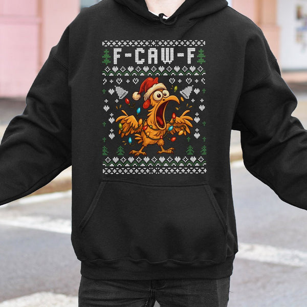 Humorous Chicken Holiday Hoodie, F-Caw-F Ugly Christmas Hoodie, Sarcastic Poultry Xmas Hoodie, Rooster Christmas Sweatshirt, 
