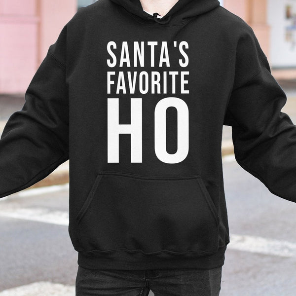 Humorous Santa Christmas Party Hoodie, Santas Favorite Ho Hoodie, Sarcastic Adult Holiday Sweatshirt, Cheeky Xmas Pullover Pr