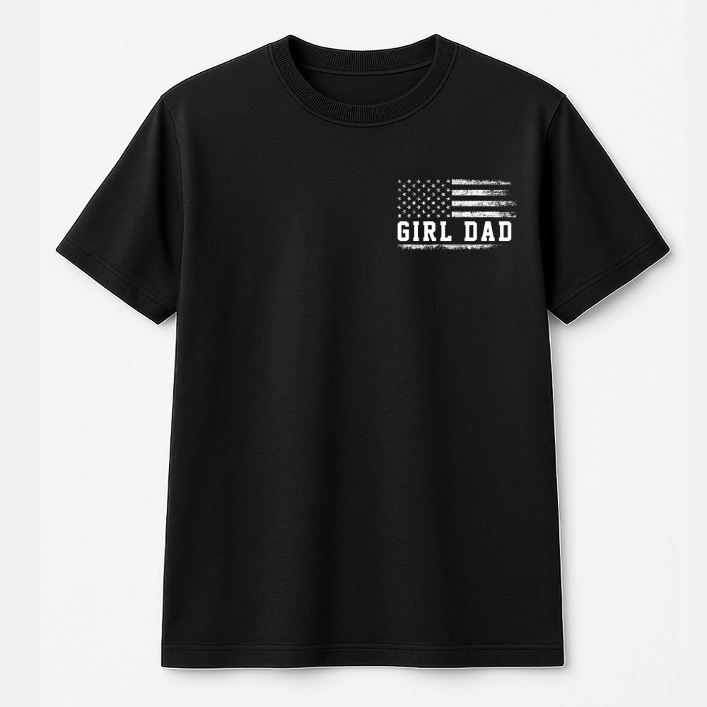 Girl Dad T-Shirt | Distressed American Flag Graphic | 100% Soft Cotton | Father's Day 2026 Gift for Dads