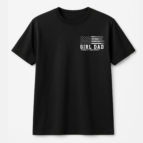 Girl Dad T-Shirt | Distressed American Flag Graphic | 100% Soft Cotton | Father's Day 2026 Gift for Dads