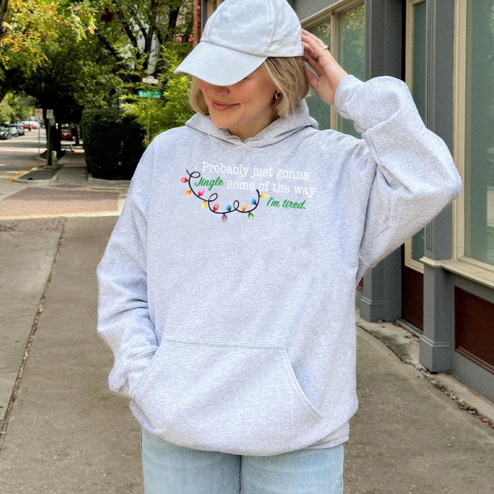 Humorous Christmas Quote Sweatshirt, Probably Just Gonna Jingle Hoodie, Sarcastic Holiday Party Pullover Hoodie, Adorable Win