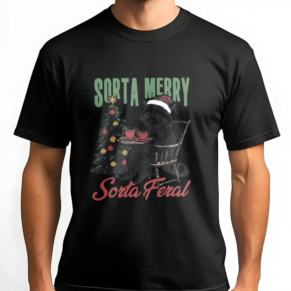 Humorous Christmas Animal Graphic Tee, Sorta Merry Sorta Feral Raccoon T-Shirt, Sarcastic Raccoon Shirt, Holiday Winter Trash