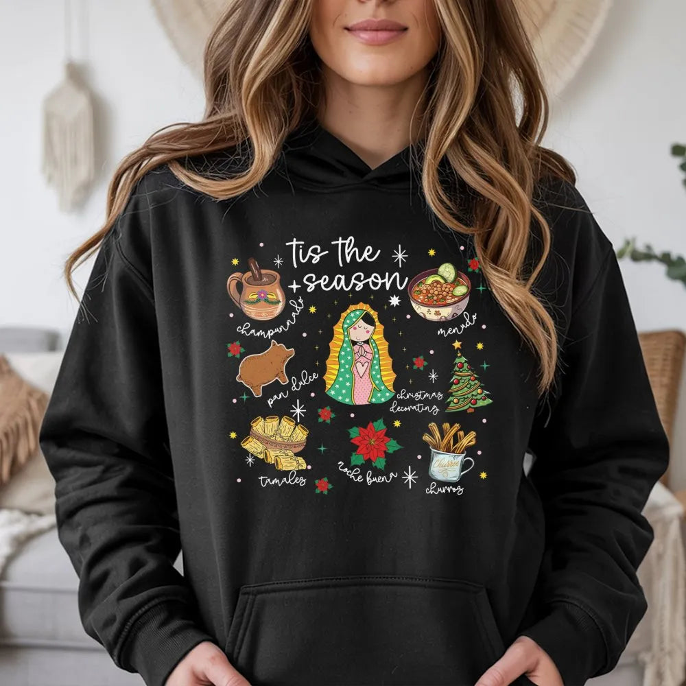 Virgencita Food Holiday Hoodie, Tis the Season Mexican Christmas Hoodie, Latinx Festive Hooded Sweatshirt, Mexican Food Graph