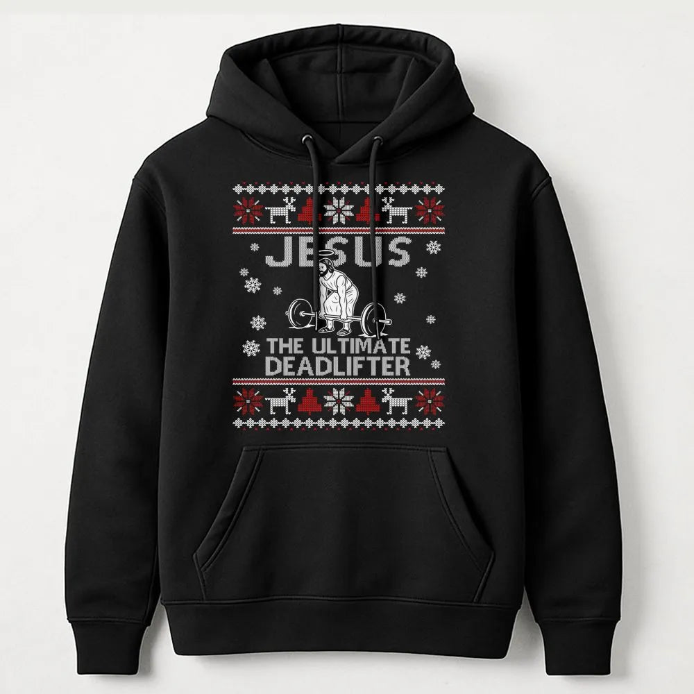 Humorous Gym Weightlifting Hoodie, Jesus Deadlift Ugly Christmas Hoodie, Religious Fitness Hoodie, Christian Workout Xmas Hoo