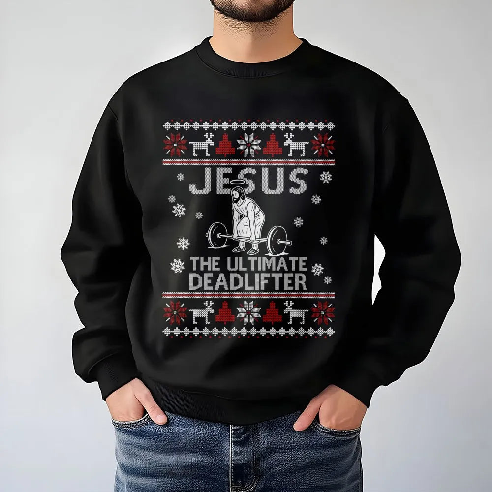 Humorous Gym Xmas Sweatshirt, Jesus Deadlifter Ugly Christmas Sweatshirt, Christian Weightlifting Holiday Sweatshirt, Fitness