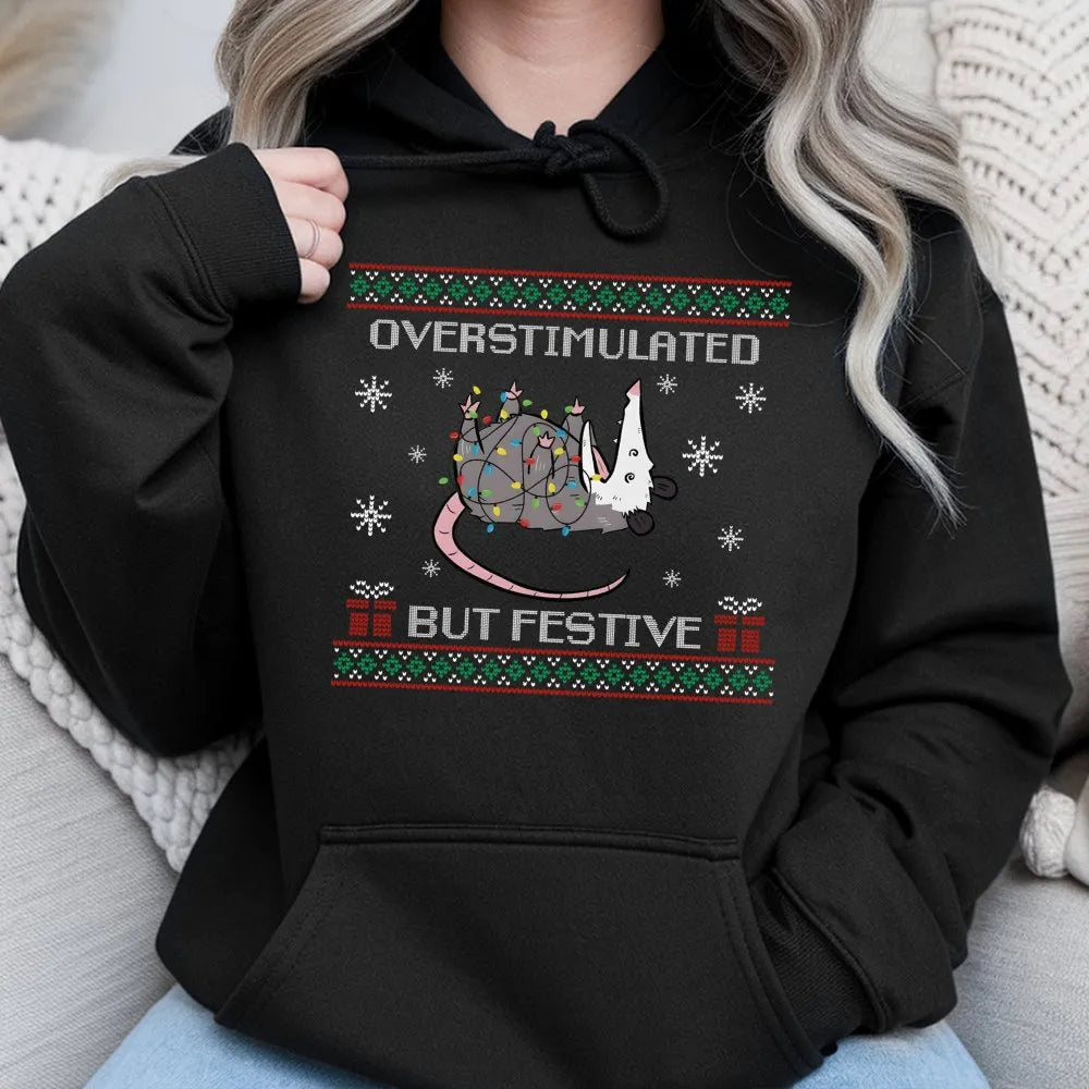 Humorous Christmas Lights Sweatshirt, Overstimulated but Festive Possum Hoodie, Quirky Holiday Pullover, Adorable Possum Wint