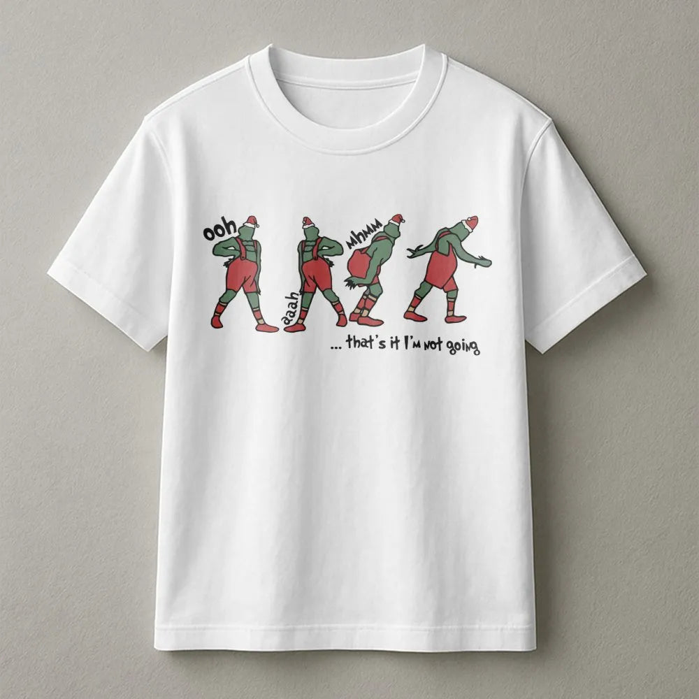 Humorous Introvert Holiday T-Shirt, That's It I'm Not Going Christmas Shirt, Sarcastic Xmas Graphic Tee, Comfy Holiday Party 
