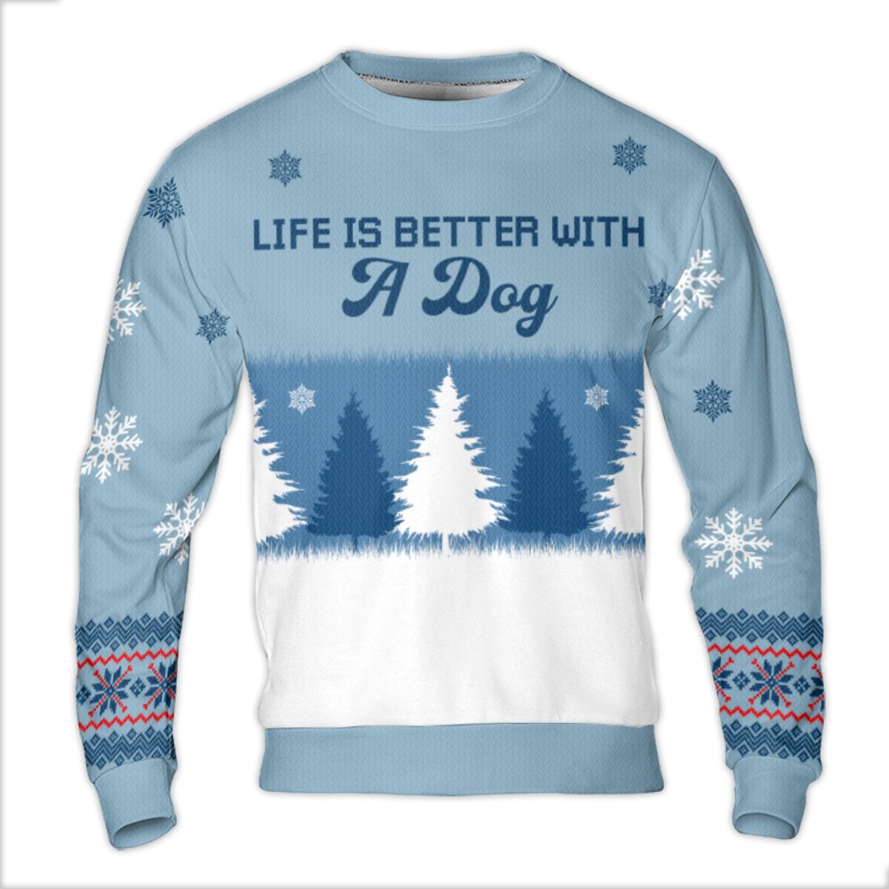 Winter Forest Dog Lover Crewneck, Life Is Better with a Dog Ugly Christmas Sweater, Snowy Canine Holiday Sweatshirt Present