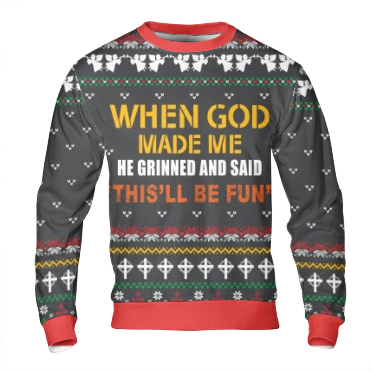 Humorous Christian Christmas Sweatshirt, When God Made Me Grinned Sweatshirt, Faith Ugly Sweater, Religious Holiday Crewneck 